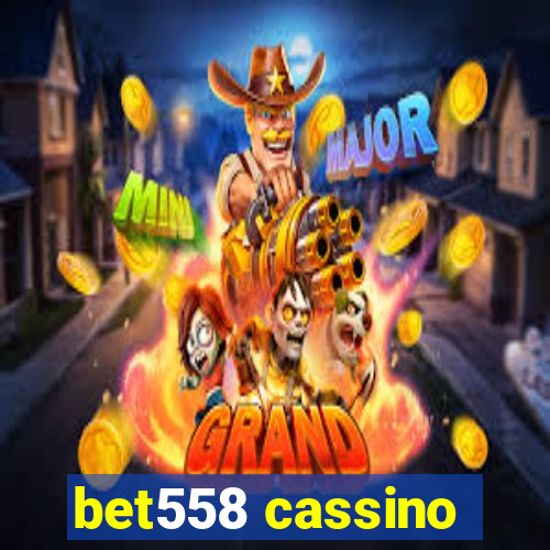 bet558 cassino